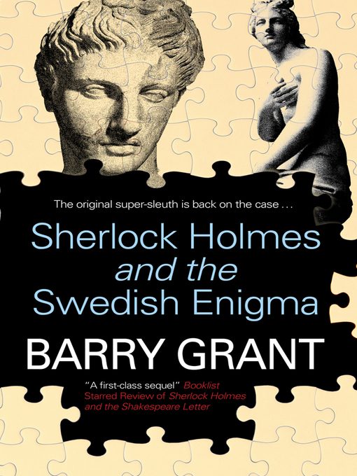 Title details for Sherlock Holmes and the Swedish Enigma by Barry Grant - Available